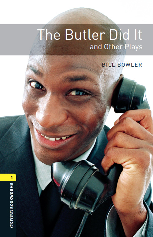 The Butler Did It And Other Plays Bill Bowler