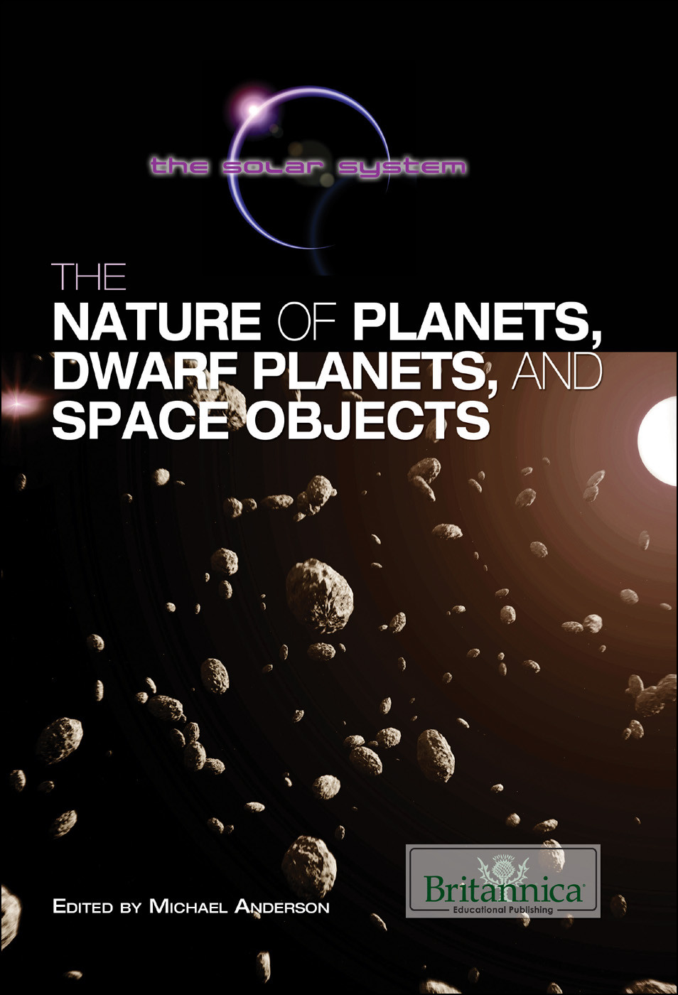 The Nature Of Planets Dwarf Planets And Space Objects Michael Anderson