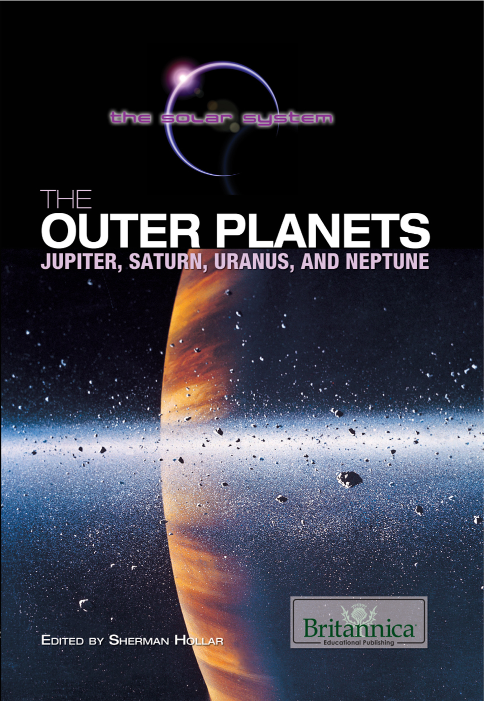 The Outer Planets Jupiter Saturn Uranus And Neptune Sherman Hollar