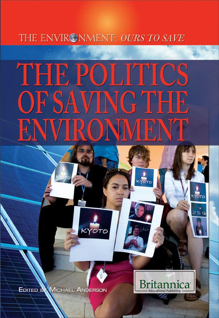 The Politics Of Saving The Environment Michael Anderson