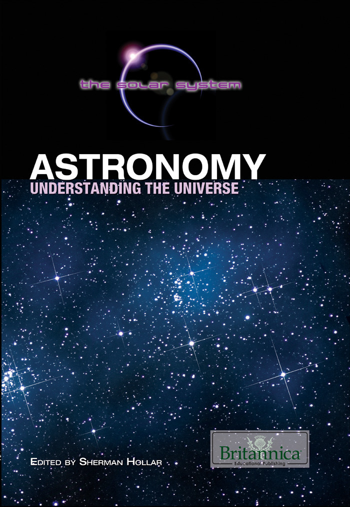 Astronomy Understanding The Universe Sherman Hollar