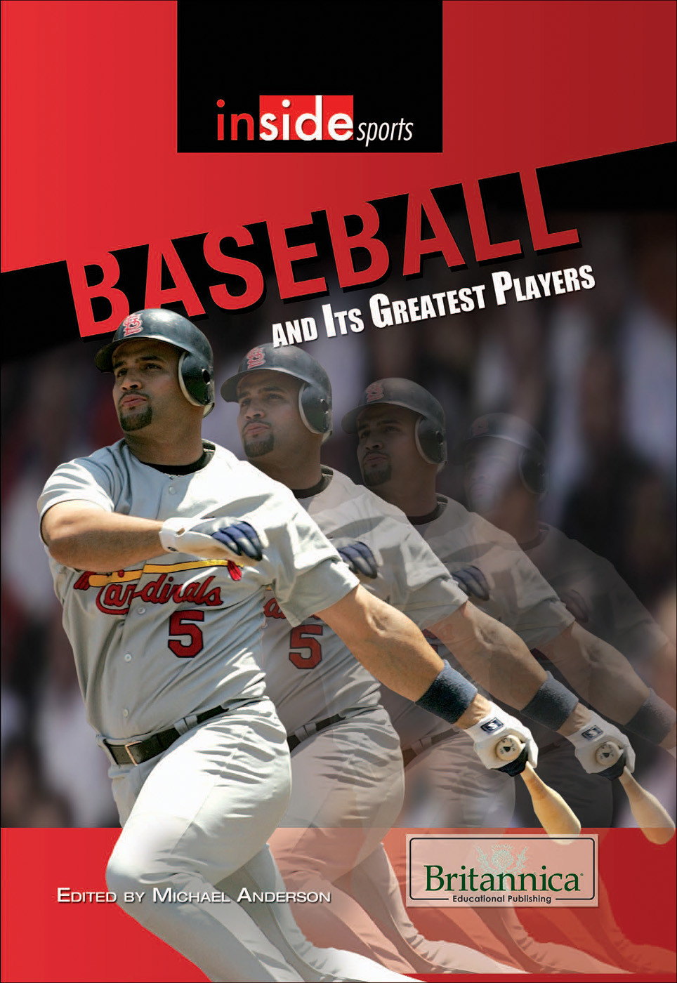 Baseball And Its Greatest Players Michael Anderson