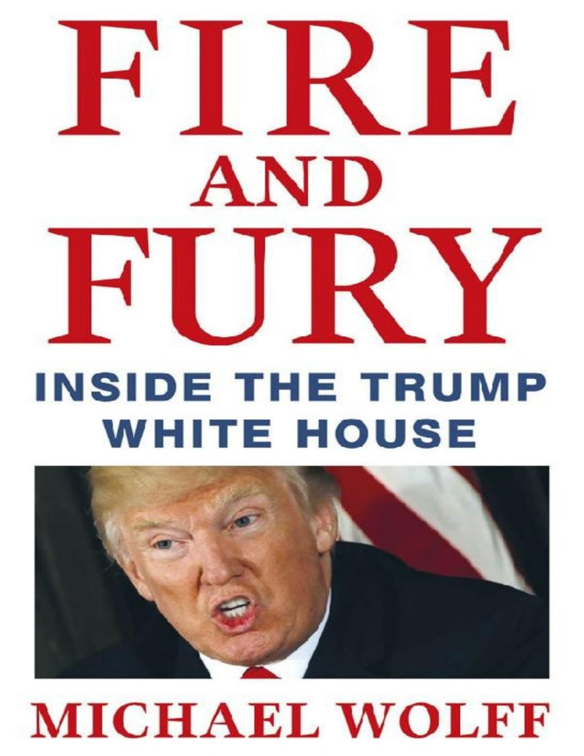 Fire And Fury Inside The Trump White House Michael Wolff