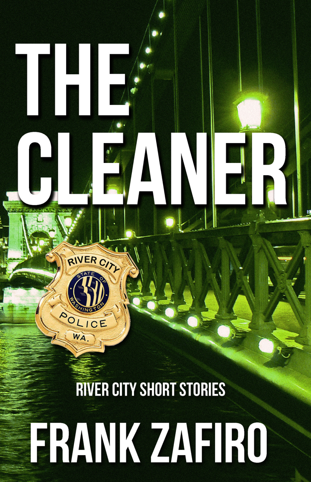 The Cleaner River City Book 13 Zafiro Frank