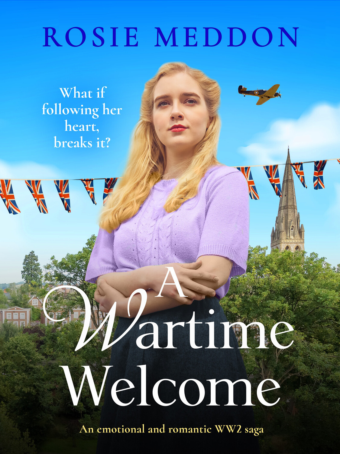 A Wartime Welcome Rosie Meddon