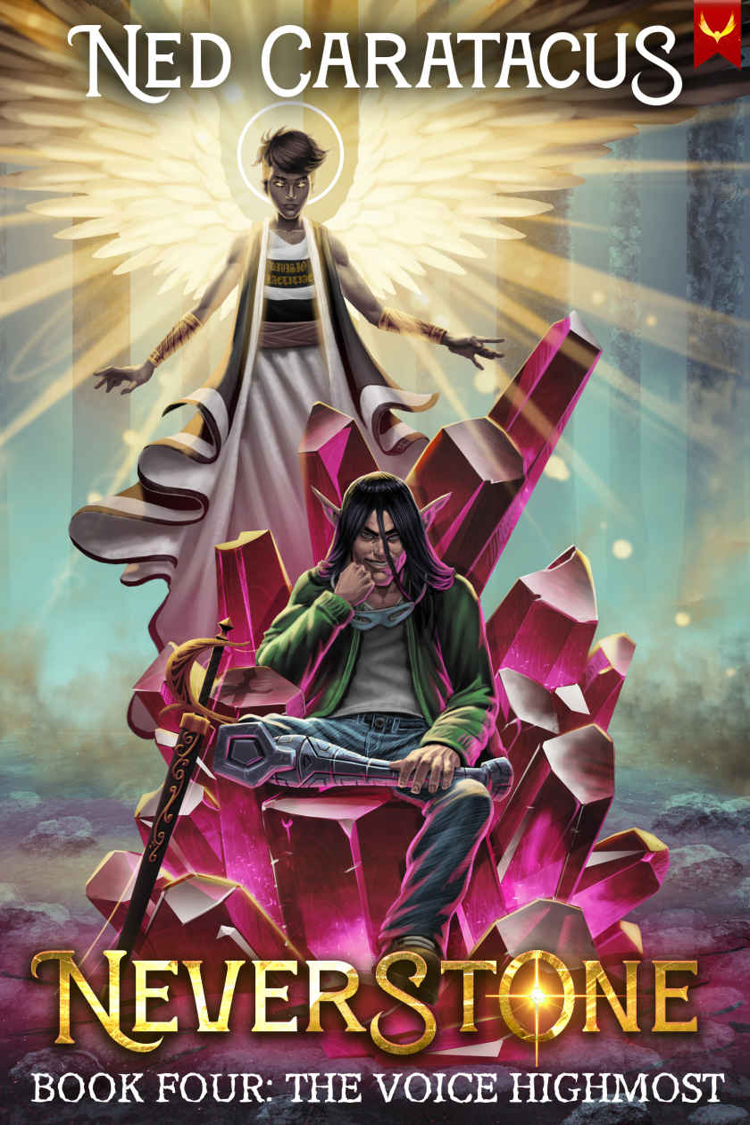 The Voice Highmost A Litrpg Adventure Neverstone Book 4 Ned Caratacus