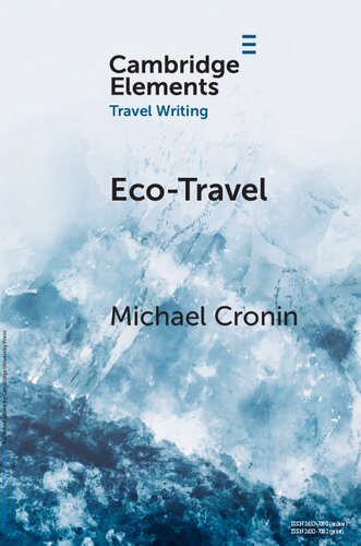 Ecotravel Journeying In The Age Of The Anthropocene Michael Cronin