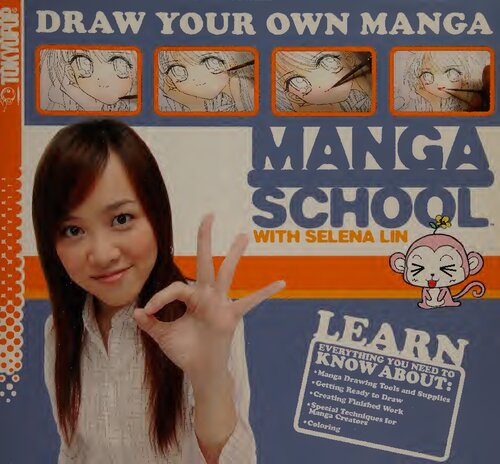 Manga School With Selena Lin Draw Your Own Manga Selena Lin