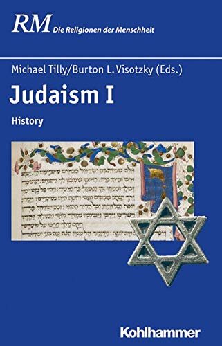 Judaism I History 1st Edition Michael Tilly Editor Burton L Visotzky Editor