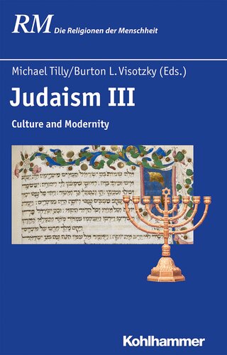 Judaism Iii Culture And Modernity 1st Edition Michael Tilly Eds Burton L Visotzky Eds