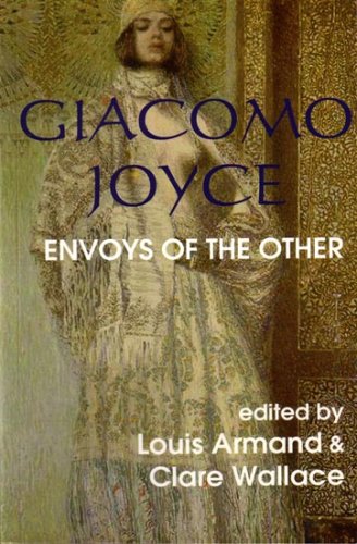Giacomo Joyce Envoys Of The Other Louis Armand Clare Wallace