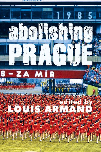 Abolishing Prague Louis Armand