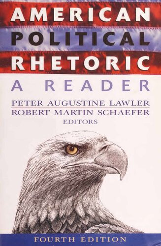 American Political Rhetoric 4th Edition Peter Augustine Lawler
