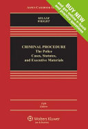 Criminal Procedures The Police Cases Statutes And Executive Materials 5th Edition Marc Louis Miller