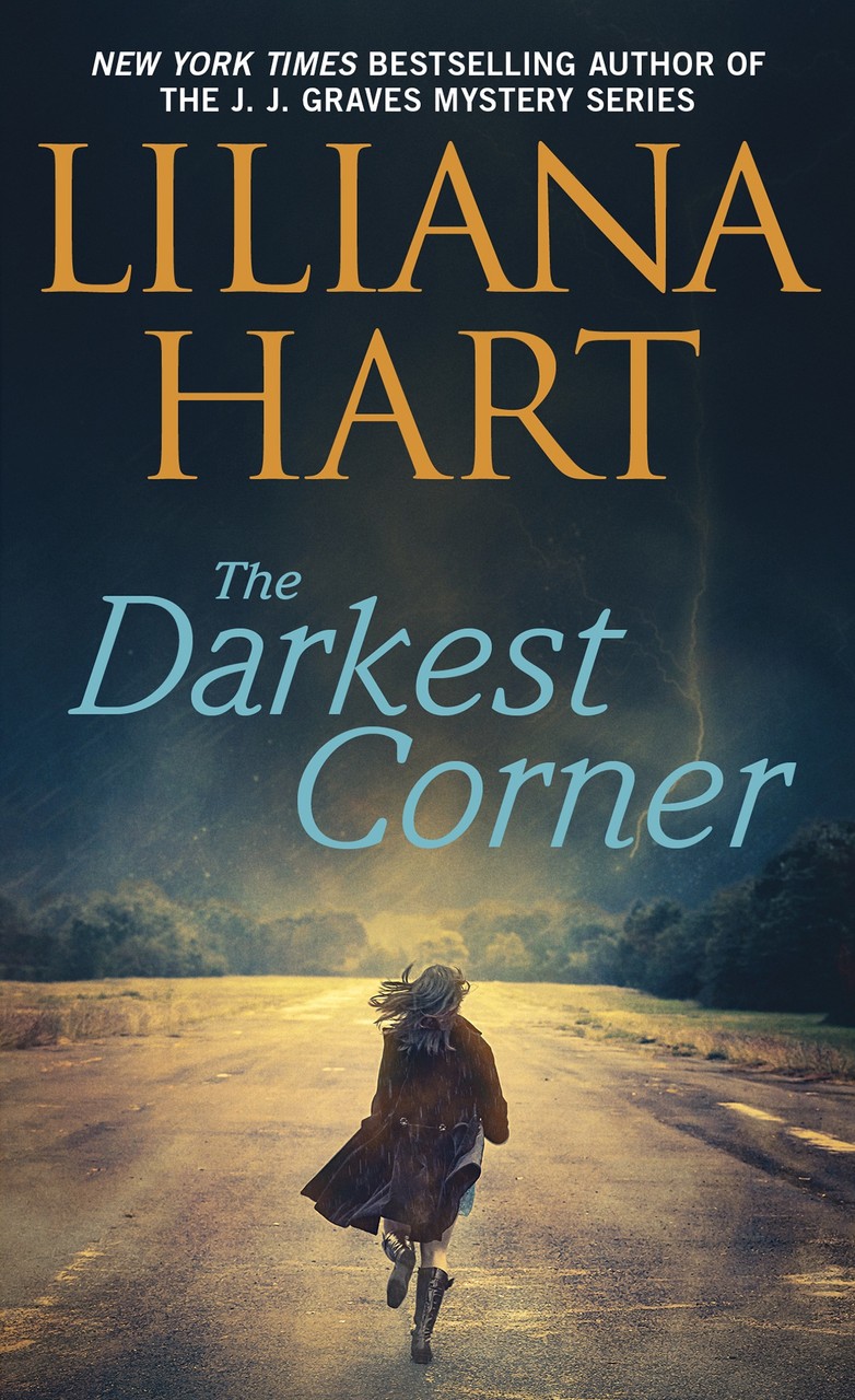 The Darkest Corner 1st Edition Liliana Hart