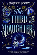 The Third Daughter Adrienne Tooley