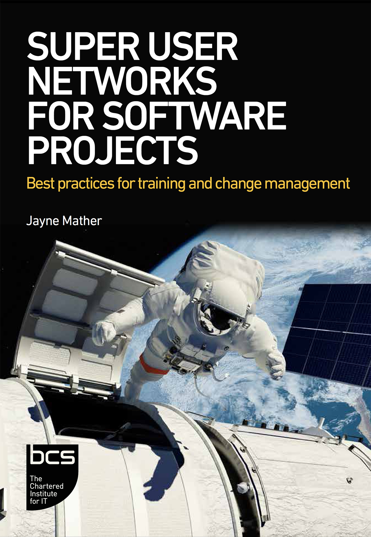 Super User Networks For Software Projects Best Practices For Training And Change Management Jayne Mather