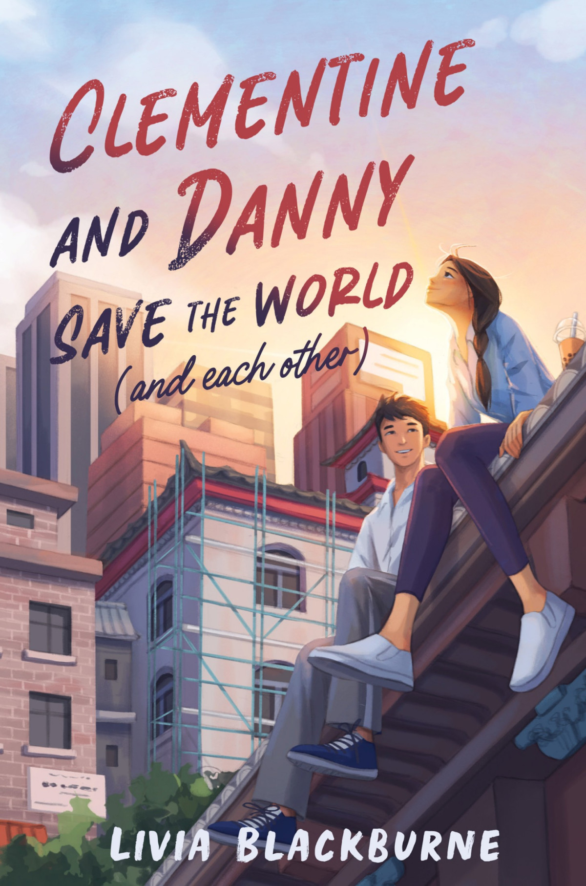 Clementine And Danny Save The World And Each Other Livia Blackburne