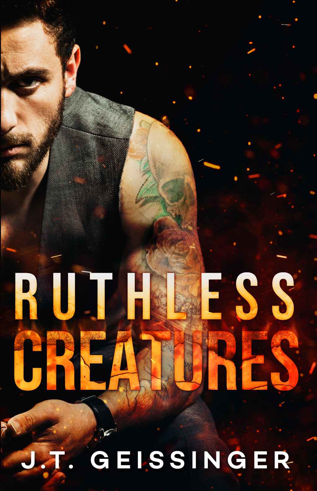Ruthless Creatures Geissinger Jt