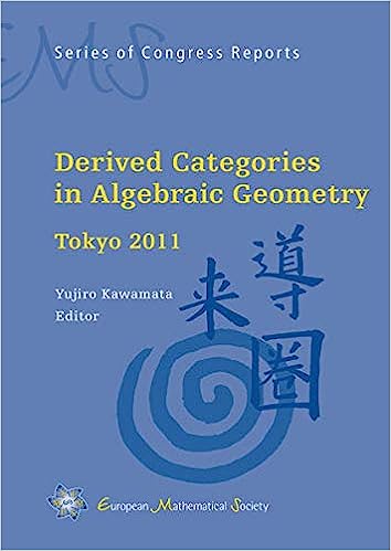 Derived Categories In Algebraic Geometry Tokyo 2011 Yujiro Kawamata