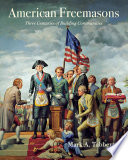 American Freemasons Mark A Tabbert