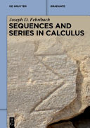 Sequences And Series In Calculus Joseph D Fehribach
