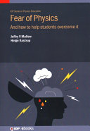 Fear Of Physics And How To Help Students Overcome It Jeffry V Mallow