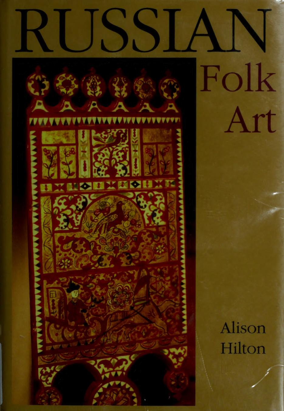 Russian Folk Art Alison Hilton