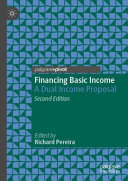 Financing Basic Income A Dual Income Proposal Richard Pereira