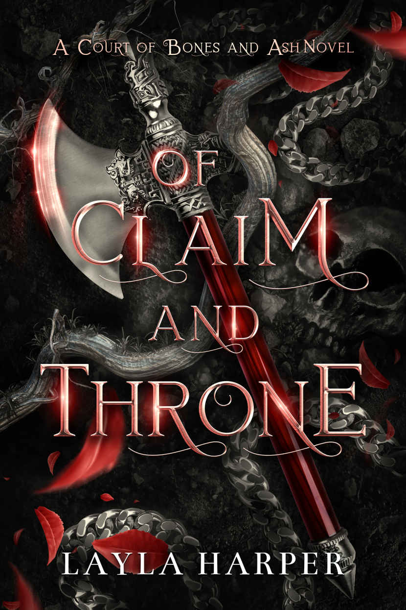 Of Claim And Throne Court Of Bones And Ash Volume Ii Court Of Bones And Ash Series Boxsets Book 2 Layla Harper