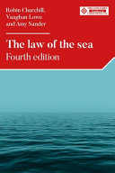 The Law Of The Sea Fourth Edition Fourth Robin Churchill Vaughan Lowe