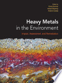 Heavy Metals In The Environment Impact Assessment And Remediation Vinod Kumar