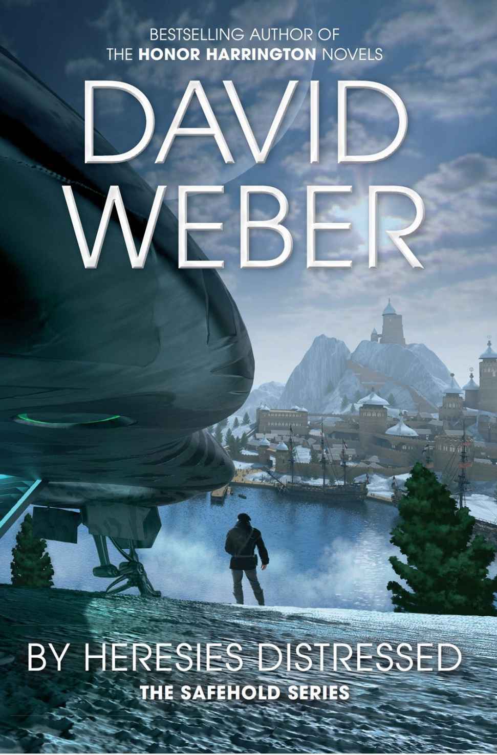 By Heresies Distressed Safehold David Weber
