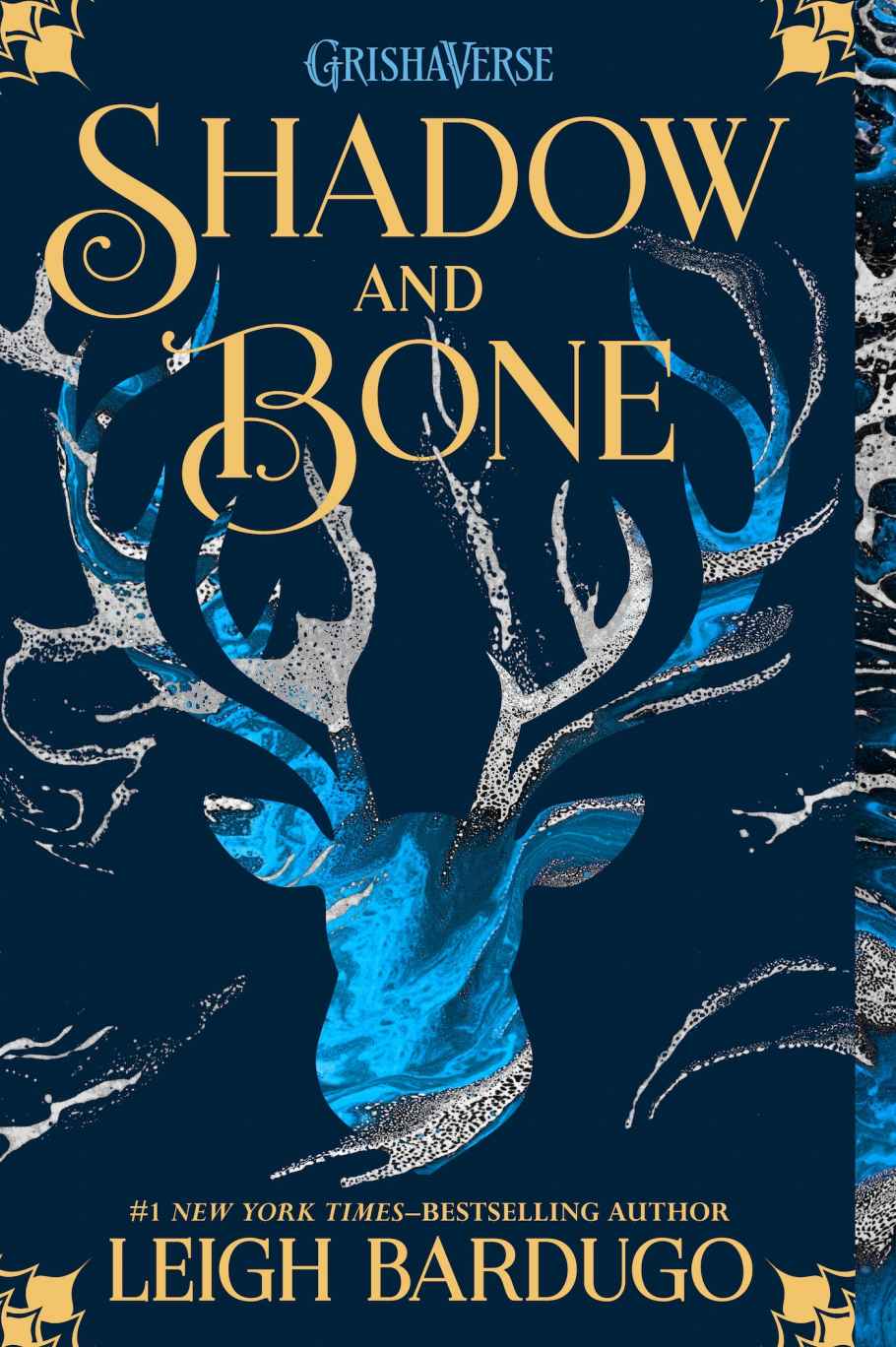 Shadow And Bone The Shadow And Bone Trilogy Book 1 Leigh Bardugo