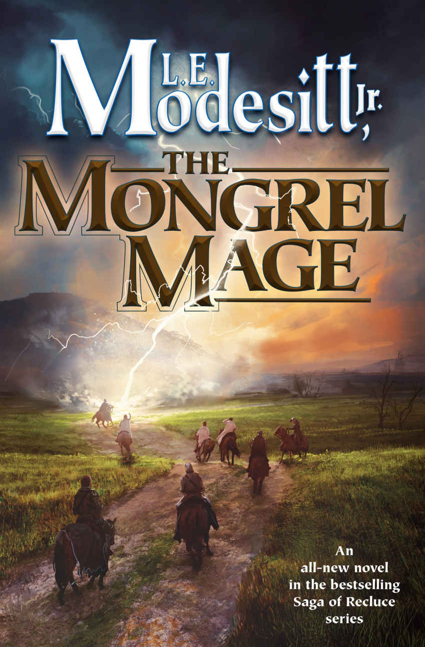 The Mongrel Mage Saga Of Recluce L E Modesitt Jr