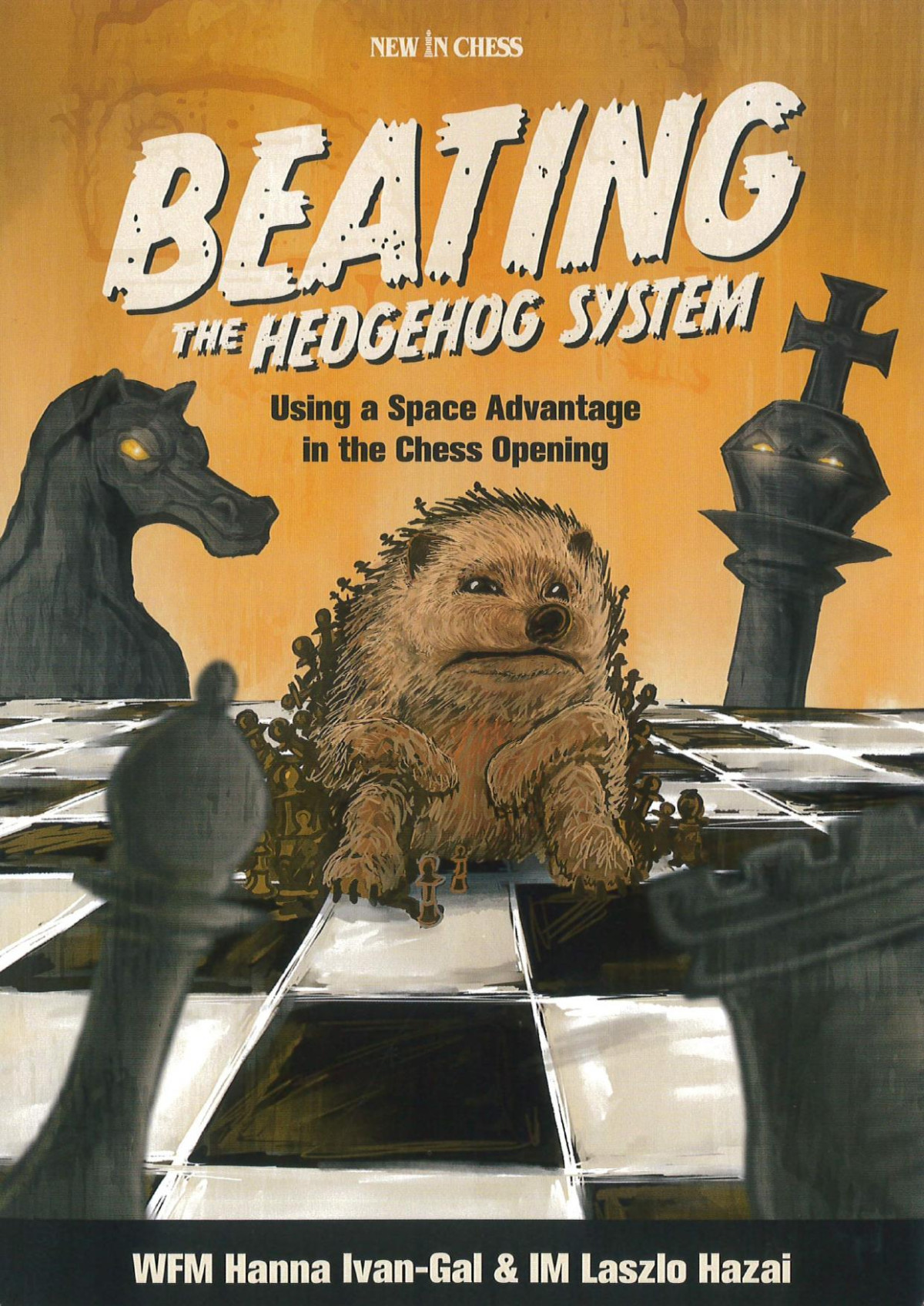 Beating The Hedgehog System Using A Space Advantage In The Chess Opening 2023tls Hanna Ivangal Laszlo Hazai