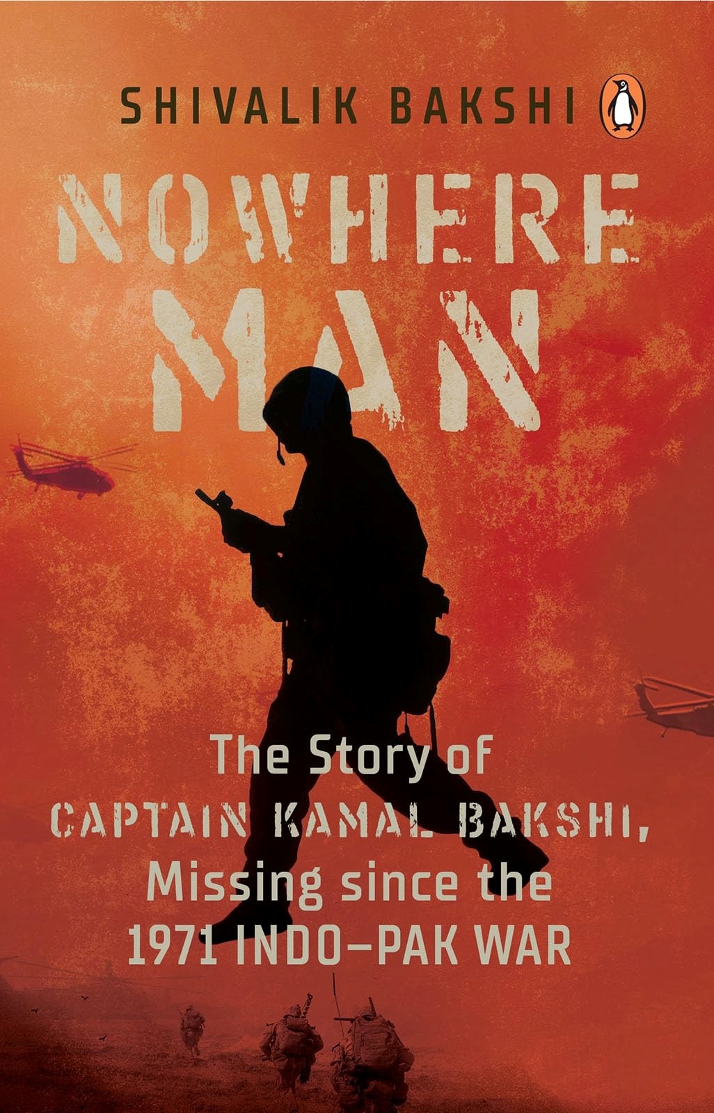Nowhere Man The Story Of Captain Kamal Bakshi Missing Since 1971 Indopak War Shivalik Bakshi