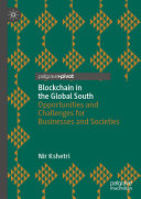 Blockchain In The Global South Opportunities And Challenges For Businesses And Societies Nir Kshetri