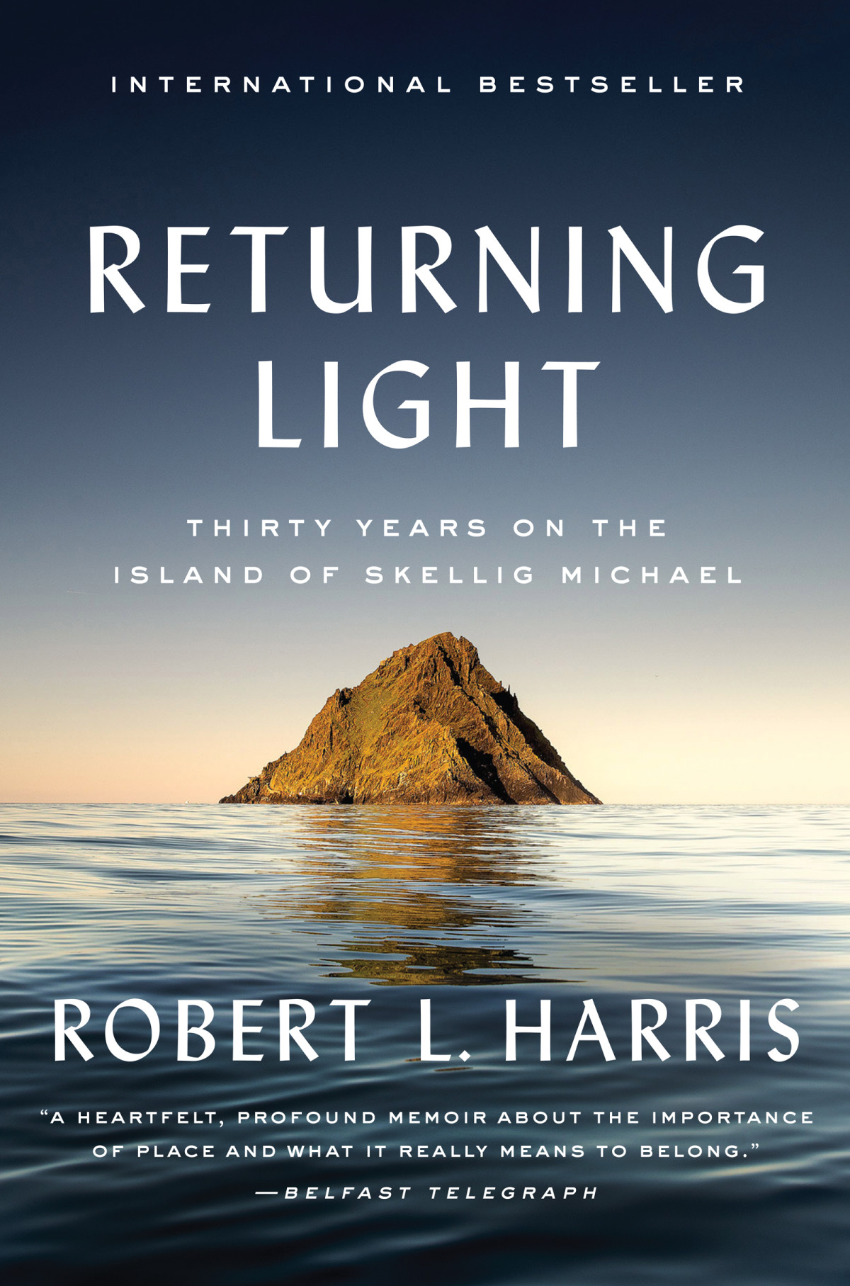 Returning Light Thirty Years On The Island Of Skellig Michael Robert L Harris