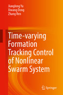 Timevarying Formation Tracking Control Of Nonlinear Swarm System Jianglong Yu