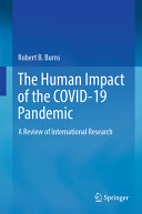 The Human Impact Of The Covid19 Pandemic A Review Of International Research Robert B Burns