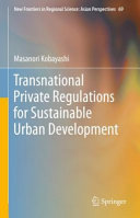 Transnational Private Regulations For Sustainable Urban Development Masanori Kobayashi