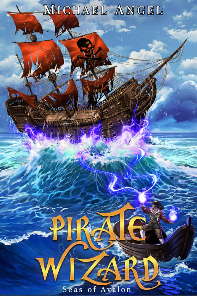 Pirate Wizard An Isekai Litrpg Epic Fantasy Michael Angel