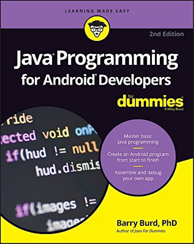 Java Programming For Android Developers For Dummies 2nd Edition Barry Burd