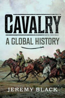 Cavalry A Global History Jeremy Black
