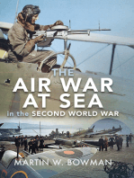 The Air War At Sea In The Second World War Martin W Bowman