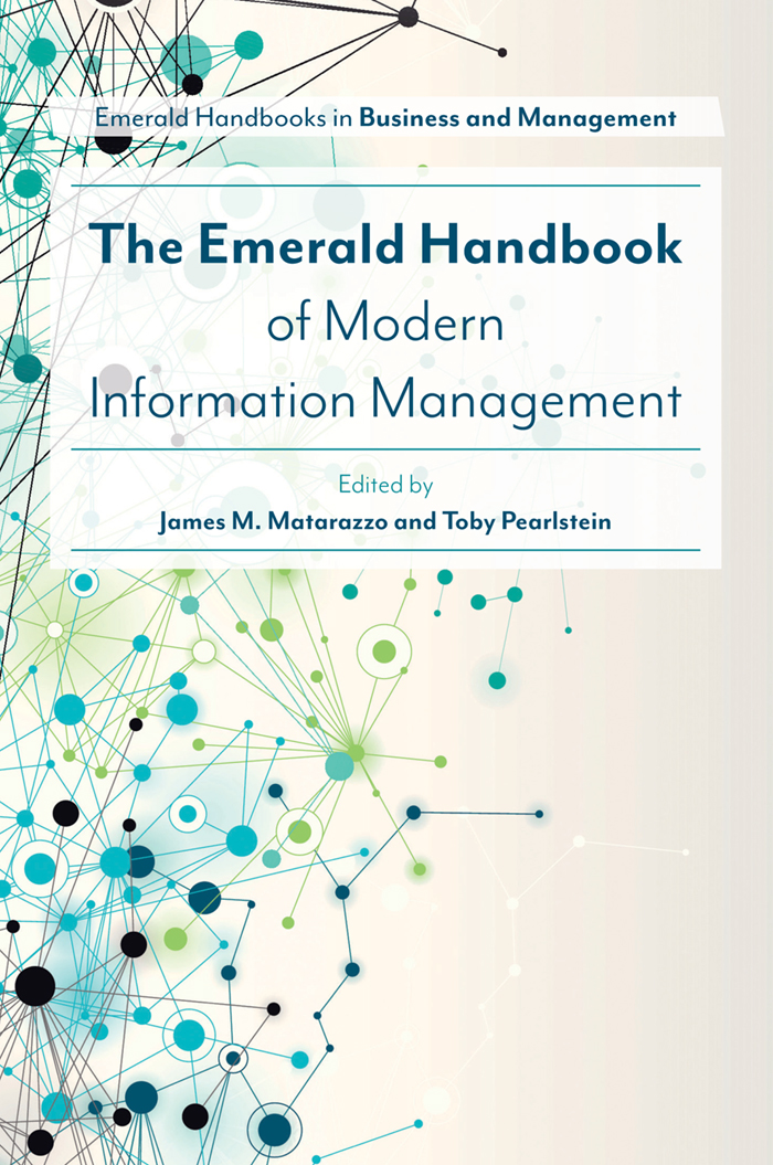 The Emerald Handbook Of Modern Information Management James M Matarazzo