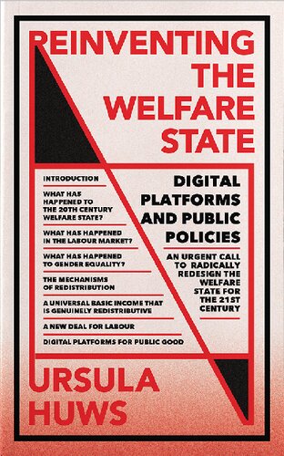 Reinventing The Welfare State Digital Platforms And Public Policies Ursula Huws