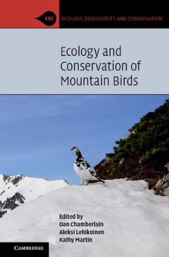 Ecology And Conservation Of Mountain Birds Edited By Dan Chamberlain