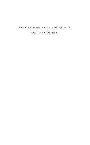 Annotations And Meditations On The Gospels The Passion Narratives Jernimo Nadal